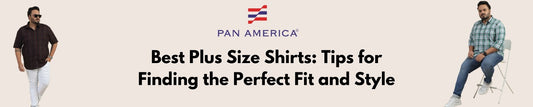 Best Plus Size Shirts: Tips for Finding the Perfect Fit and Style