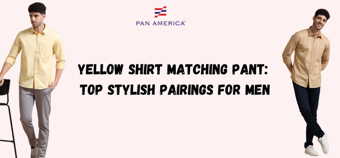 Yellow Shirt Matching Pant Top Stylish Pairings for Men