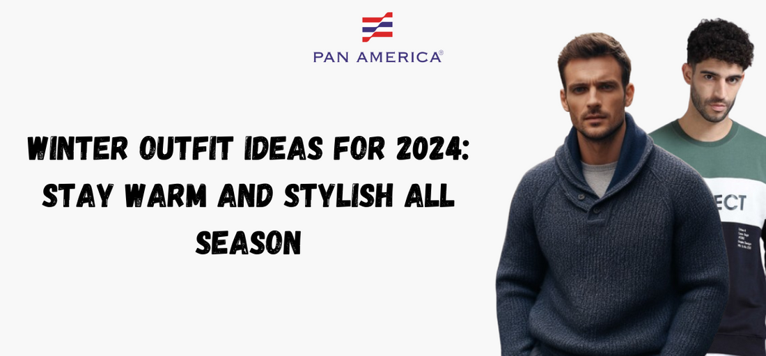 Winter Outfit Ideas for 2024: Stay Warm and Stylish All Season